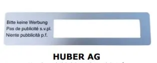 PLAQUETTES DE BOITES AUX LETTRES HUBER AG  PAS DE PUBLICITÉ